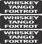 3 Pieces WTF Whiskey Tango Foxtrot 