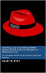 Unofficial Red Hat Certified System Administrator RHCSA 8 & 9 (EX200) Exam Preparation 2023: Six Complete RHCSA 8 & 9 Practice Exams with Answers (Second Edition)