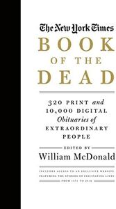 The New York Times Book of the Dead: Obituaries of Extraordinary People