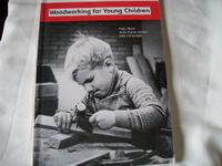 Woodworking For Young Children