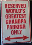 Reserved Parking World Greatest Grandpa Parking Only Metal Sign