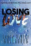 Losing Love (What Will Be Book Series 2)