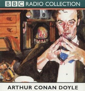 The Adventure of the Engineer's Thumb/The Adventure of the Noble Bachelor/The Adventure of the Beryl Coronet/The Adventure of the Copper Beeches. Four ... with Clive Merrison & Michael Williams (v.3)