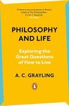 Philosophy and Life: Exploring the Great Questions of How to Live