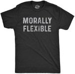 Mens Morally Flexible T Shirt Funny