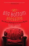 My Big Bottom Blessing: How Hating My Body Led to Loving My Life