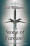 Stone of Farewell: Memory, Sorrow & Thorn Book 2