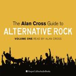 The Alan Cross Guide to Alternative