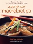 Modern-Day Macrobiotics: Transform 