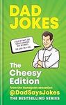 Dad Jokes: The Cheesy Edition: The 