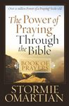 Power of Praying Through the Bible: Book of Prayers