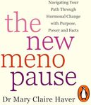 The New Menopause: Navigating Your 