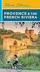 Rick Steves Provence & the French Riviera