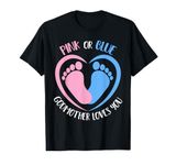 Pink or Blue Godmother Loves You Gender Reveal T-Shirt