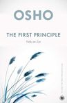 The First Principle: Talks On Zen