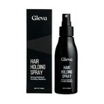 Gleva Hair Holding Spray - Finishing & Styling Hairspray for All Hair Type - Weightless, Non Drying, Non Dulling, Styling Spray To Keep Your Hair All Day Long