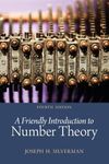 Friendly Introduction to Number Theory, A (Classic Version)