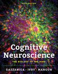 Cognitive Neuroscience: The Biology of the Mind