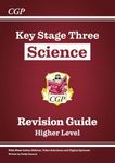 New KS3 Science Revision Guide – Higher (includes Online Edition, Videos & Quizzes): for Years 7, 8 and 9