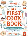 My First Cook Book: Bake, Make and Learn to Cook