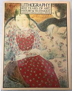 Lithography: 200 Years of Art, History and Technique