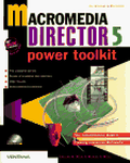 Macromedia Director 5 Power Toolkit