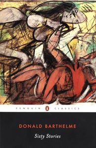 Sixty Stories (Penguin Classics)