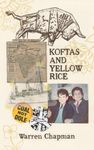 Koftas and Yellow Rice: A coming of age journey of self-discovery and family secrets