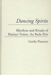 Dancing Spirits: Rhythms and Ritual