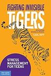 Fighting Invisible Tigers: Stress M