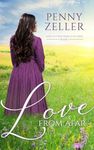 Love from Afar : A Sweet Christian Historical Romance (Love Letters from Ellis Creek Book 1)