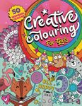 Creative Colouring for Girls: 50 inspiring designs of animals, playful patterns and feel-good images in a colouring book for tweens and girls ages 6-8, 9-12 (UK Edition)