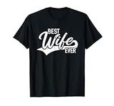 Best wife ever T-Shirt