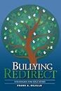 Bullying Redirect: New Strategies for Educators