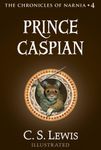 Prince Caspian: Book 4 in the classic children’s fantasy adventure series (The Chronicles of Narnia, Book 4)