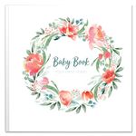 Peachly Baby Memory Book For Girls | Baby Book Milestone Keepsake Journal | First Five Years Baby Girl Memory Book | Baby Keepsakes First Year Memory Book | Bloom