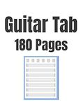 Guitar Tab Notebook: 180 Pages of B