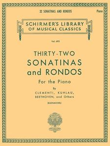 32 Sonatinas and Rondos: Piano Solo (Piano Collection): Schirmer Library of Classics Volume 693 Piano Solo