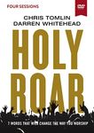 Holy Roar Video Study: Seven Words That Will Change the Way You Worship