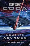 Star Trek: Coda: Book 1: Moments As