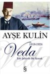 Veda: 1918-1924 Esir Şehirde Bir Konak