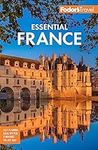 Fodor's Essential France (Full-colo