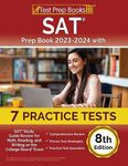 SAT Prep Book 2023-2024 with 7 Practice Tests: SAT Study Guide Review for Math, Reading, and Writing on the College Board Exam [8th Edition]