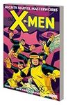 Mighty Marvel Masterworks: The X-Men Vol. 2 - Where Walks the Juggernaut