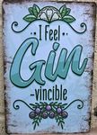 Funny Retro Metal Tin Sign I Feel Gin - Vincible Advertising Wall Plaque Decor Liquor Ad Tin Signs Decor Man Cave Kitchen Garage Dining Room Tin Sign 8"x12"