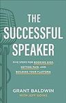 The Successful Speaker: Five Steps 