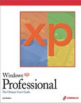 Windows Xp Professional: The Ultimate User's Guide