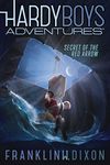 Secret of the Red Arrow (Hardy Boys Adventures Book 1)