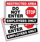 iSYFIX Restricted Area Signs Stickers– 2 Pack 10x7 Inch - Do Not Enter, Employees Only Sticker Premium Self-Adhesive Vinyl, Laminated UV, Weather, Scratch, Water & Fade Resistance, Indoor & Outdoor