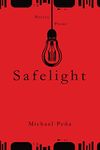 Safelight: Volume One